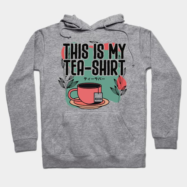 This is my Tea-Shirt Hoodie by Issho Ni